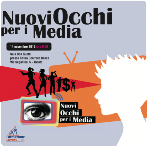 Nuovi Occhi per i Media da oggi in Trentino
